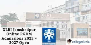 XLRI Jamshedpur Online PGDM Admissions 2025 - 2027 Open: Apply Before March 21